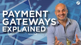 What Is a Payment Gateway amp How Does It Work Payment Gateways Explained [upl. by Ayidah]