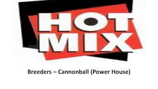 Breeders Cannonball Power House [upl. by Esetal152]