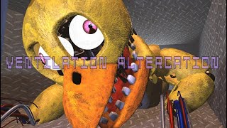 FNaFSFM Ventilation Altercation [upl. by Adnerb665]