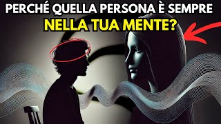 QUAL È IL SIGNIFICATO SPIRITUALE DI PENSARE COSTANTEMENTE A UNA PERSONA SPECIFICA [upl. by Boni]