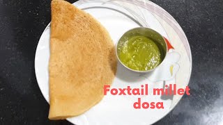 Foxtail millet dosa  millet dosa  Healthy dosa recipes  lockdown healthy recipes [upl. by Cullen]