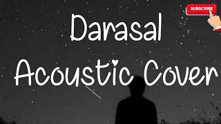 Darasal  Snehasish Acoustic Cover  Atif Aslam [upl. by Cohl]