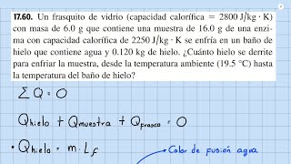 Un frasquito de vidrio capacidad calorífica  2800 JkgK con masa de 60 g que SOLUCIONADO [upl. by Calv]