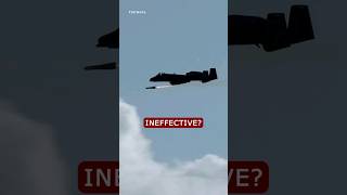 Is the A10 Warthog Ineffective a10warthog a10 a10thunderbolt [upl. by Marcel]