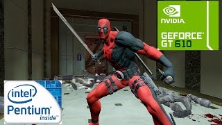 Deadpool  Intel E5700  Nvidia GT 610  3GB RAM [upl. by Adner]