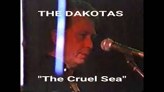 THE DAKOTAS THE CRUEL SEA [upl. by Heck]