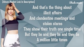 Taylor Swift  Illicit Affairs HD Lyrics [upl. by Rubi165]