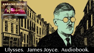 Ulysses Chapter 16 James Joyce Audiobook [upl. by Clementia]