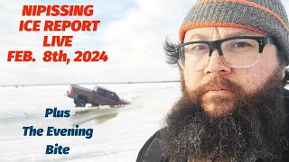 Nipissing Ice Report  Live Feb 8 24 Plus The Evening Bite [upl. by Ezitram]