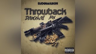 Throwback Dancehall Mix 2007  2012 Vybz KartelMavadoAidoniaBounty Killer amp More  DJ Dolla Sign [upl. by Vano52]