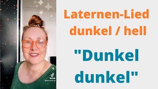 quotDUNKEL DUNKELquot  Laternenlied [upl. by Atalee33]