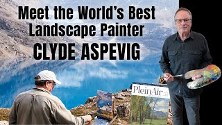 Exclusive Interview with Clyde Aspevig the Worlds Best Landscape Painter [upl. by Marius350]