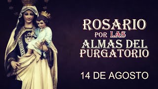 ROSARIO POR LAS BENDITAS ALMAS 14 de agosto [upl. by Marve]