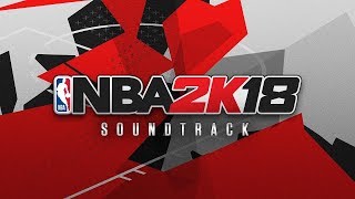 NBA 2K18 Soundtrack Revealed Full Breakdown  Is This The Best 2k Soundtrack Ever  iPodKingCarter [upl. by Noram]