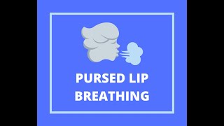 How to do Pursed Lip Breathing [upl. by Lemon]