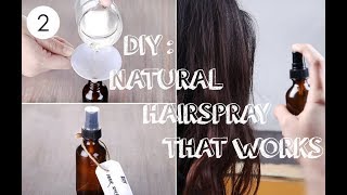 DIY Extra Hold Hair Spray without Chemicals that Works [upl. by Ahseela]