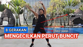 8 GERAKAN MENGECILKAN PERUT BUNCIT [upl. by Si293]