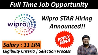 Wipro STAR Hiring Announced  Salary  11 LPA  Wipro Off Campus Recruitment 2022 🔥🔥 [upl. by Aihpled792]