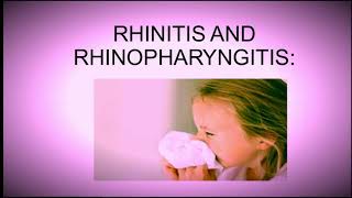 Rhinitis and Rhinopharyngitis pedatrics [upl. by Adlee69]