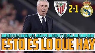 ANCELOTTI ES UN INEPTO MBAPPE UN PUFO COMPLETO Y EL MADRID UN EQUIPUCHO [upl. by Yniar]