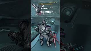 funni hamr go bonk  Warframe [upl. by Samala2]