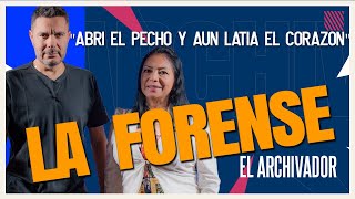 LA FORENSE quotComenzando la AUTOPSIA aún latía el CORAZÓNquot [upl. by Engvall]