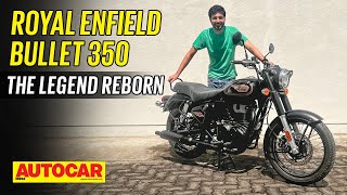 Royal Enfield Bullet 350  The Legend Reborn  Walkaround  Autocar India [upl. by Flip]