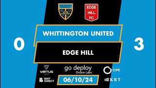 Whittington United v Edge Hill 061024 [upl. by Sedrul]