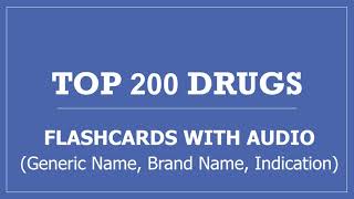 Top 200 Drugs Pharmacy Flashcards with Audio  Generic Name Brand Name Indication [upl. by Eugeniusz]