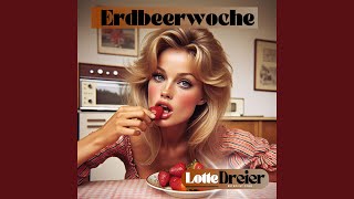 Erdbeerwoche Radio Edit [upl. by Cynthla]