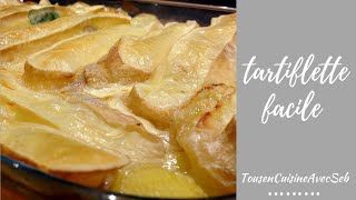 Recette de Tartiflette facile tousencuisineavecseb [upl. by Dlareme616]