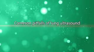 Lung POCUS in the ICU CommonPitfalls [upl. by Sitof]