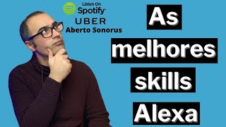 As melhores skills para Alexa A minha seleção [upl. by Zurciram]