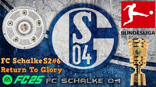 FC 25 Schalke Career Mode S2 6 Mixed Results [upl. by Alten]