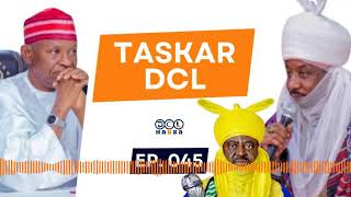 Taskar DCL Shiri na musamman kan dambarwar sauya Sarkin Kano [upl. by Corene]