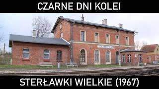 CZARNE DNI KOLEI 54  Jedna noc w Sterławkach Zderzenie pociągów pod Sterławkami Wielkimi [upl. by Eli]