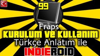 Fraps Kurulum  Kullanım  Videolu Anlatım [upl. by Lebama]