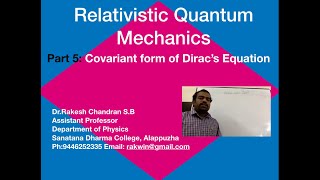 Relativistic Quantum Mechanics Part 5 Covariant form of Diracs equation [upl. by Llevrac]