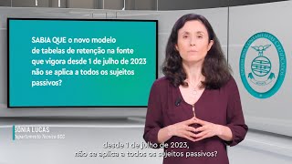 «Sabia que»  Abrangência do novo modelo de tabelas de retenção na fonte [upl. by Aunson]