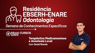 Residência EBSERH  ENARE Odontologia  Específicos  Terapêutica medicamentosa com Daniel Miranda [upl. by Hooge]