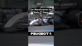 Car Manufacturers As Works F1 Teams 2  Shorts Edition shorts f1 f1shorts [upl. by Krasner668]