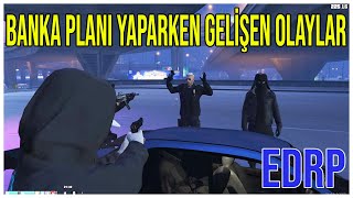 EDRP  Bankaya Hazırlanırken Çevirme Sırasında Pd ile Çatışma Şakir9AytekinImkanEvaSerdar [upl. by Ydorb]