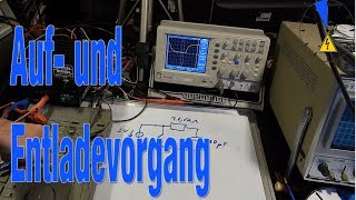 Auflade und Entladevorgang Spannung am Kondensator messen [upl. by Noyad641]