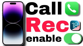 call recording in iphone ios 18 l how to enable call recording on iphone iOS 181 😱😱 [upl. by Care737]