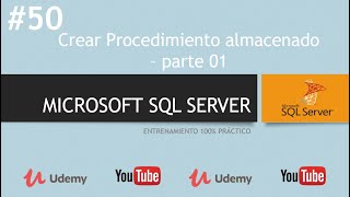 📌 50  Crear Procedimiento Almacenado  parte 01 Microsoft SQL Server [upl. by Willard895]