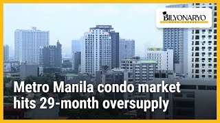 Metro Manila condo market hits 29month oversupply [upl. by Tabitha]