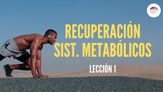 1 RECUPERACIÓN DE LOS SISTEMAS METABÓLICOS FISIOLOGÍA DE LA ACTIVIDAD FÍSICA [upl. by Akihsal]