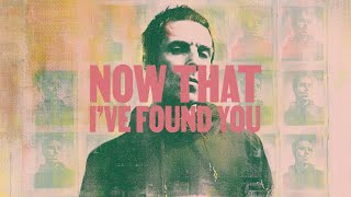 Liam Gallagher  Now That Ive Found You Lyric Video [upl. by Nyliahs]