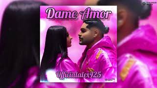 Officialalex425  Dame Amor [upl. by Sokil409]