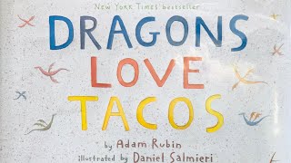 Dragons Love Tacos  Tacos Y Dragones Cuento En Español [upl. by Alexandros]